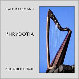 Ralf Kleemann - Phrydotia - Neue Keltische Harfe